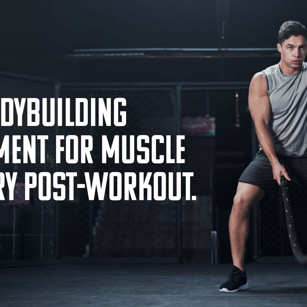 Best Bodybuilding Supplement for Muscle Recovery PostWorkout