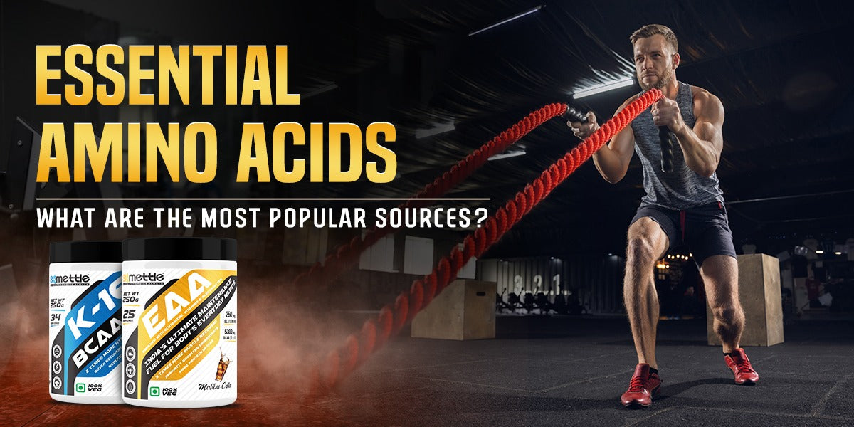 Essential Amino Acids What Are the Most Popular Sources? GetMyMettle