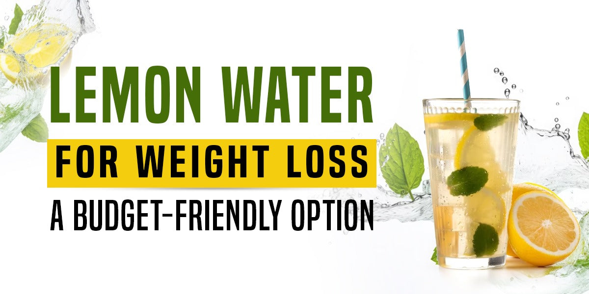 Lemon Water for Weight Loss A Budget Friendly Option GetMyMettle