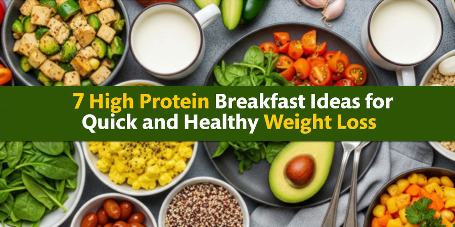7 High Protein Breakfast Ideas