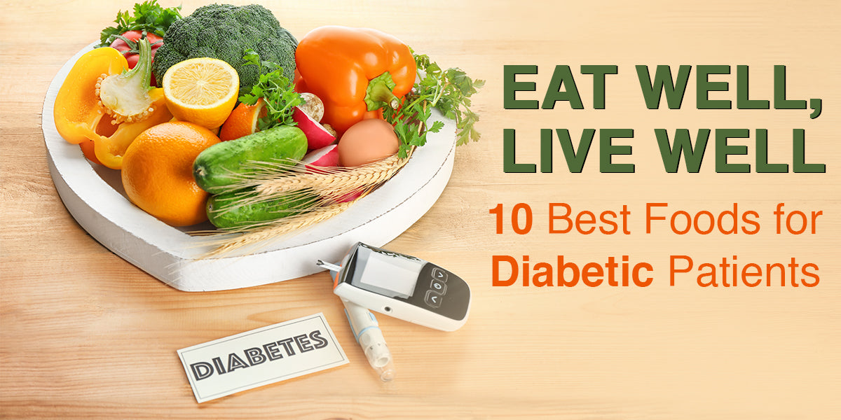 Best Foods for Diabetic Patients