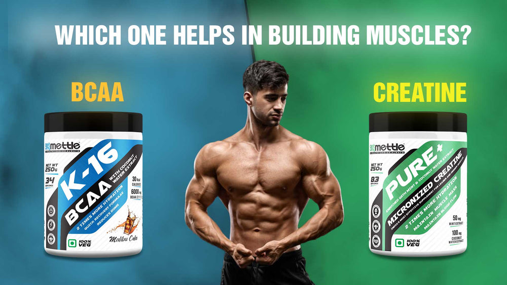 BCAA Which one helps in building muscles? - GetMyMettle