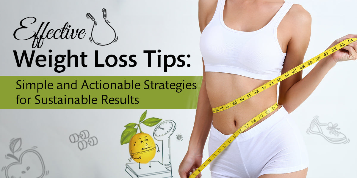 Effective Weight Loss Tips