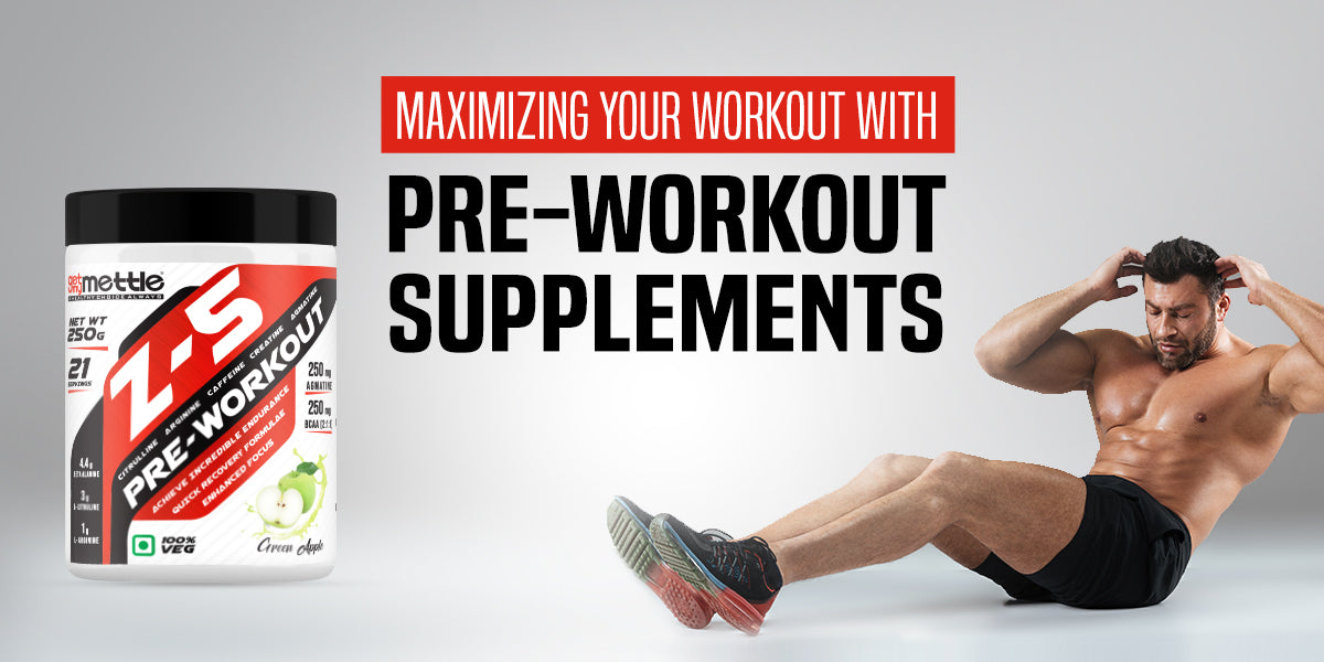 Maximizing Your Workout with Best Pre-Workout Supplements