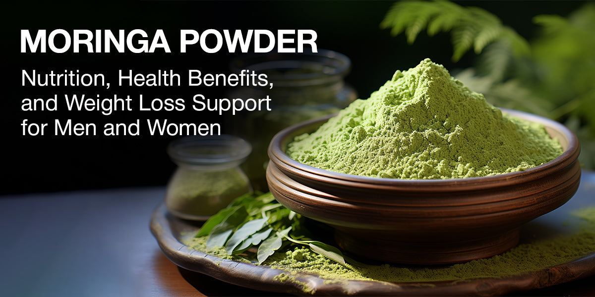 Moringa Powder Benefits for Male: Fat Loss & Nutrition Facts