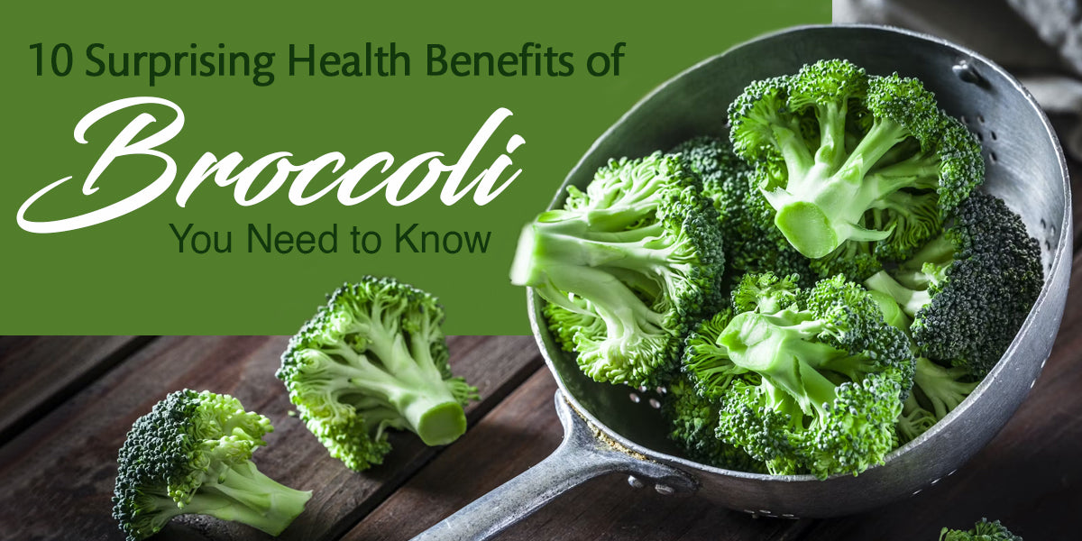 Surprising Broccoli Benefits