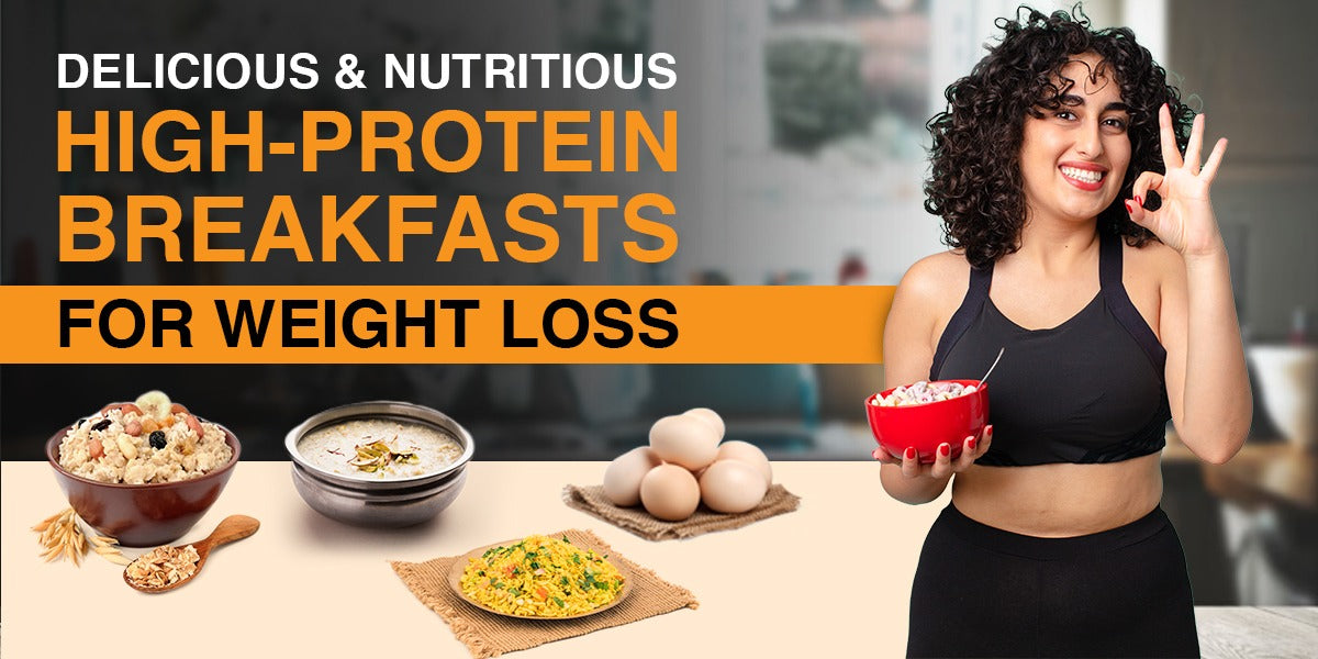 Delicious and Nutritious High-Protein Breakfasts for Weight Loss