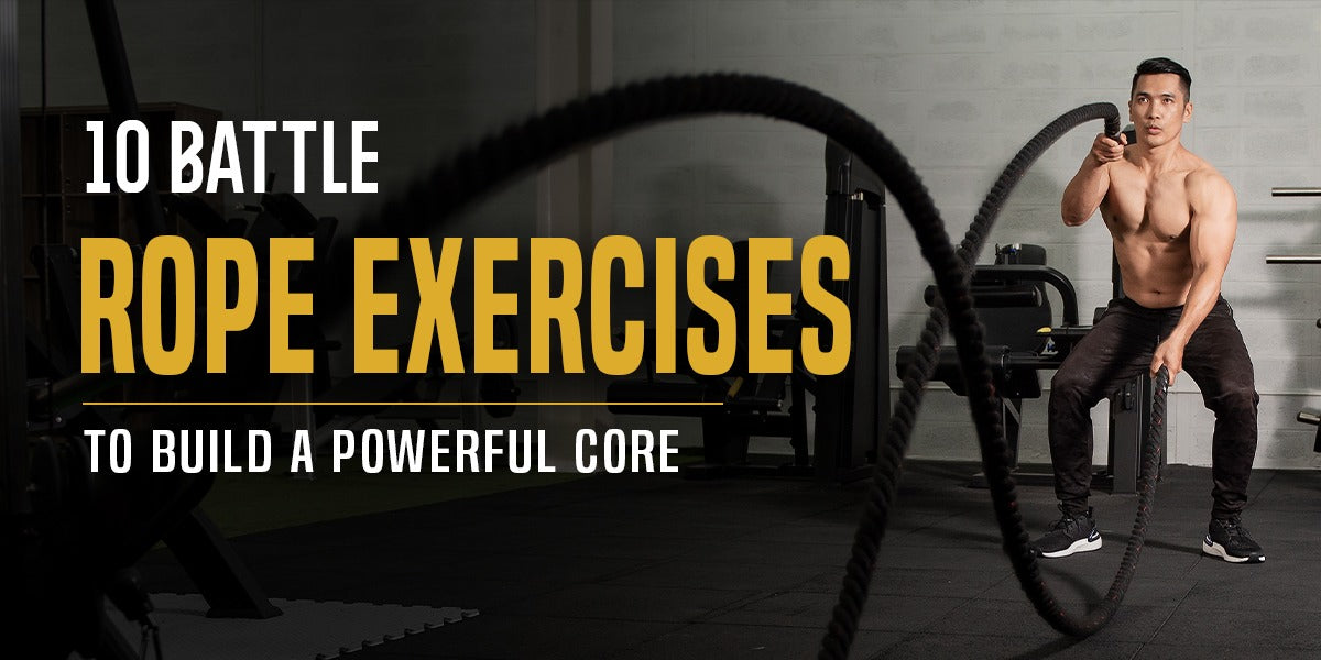 Strength Training Rope Exercises 10 Battle Rope Exercises to Build a Powerful Core – GetMyMettle