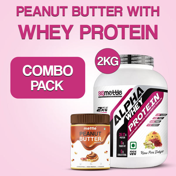GetmyMettle 2kg Alpha whey + 400gm Dark chocolate Peanut Butter